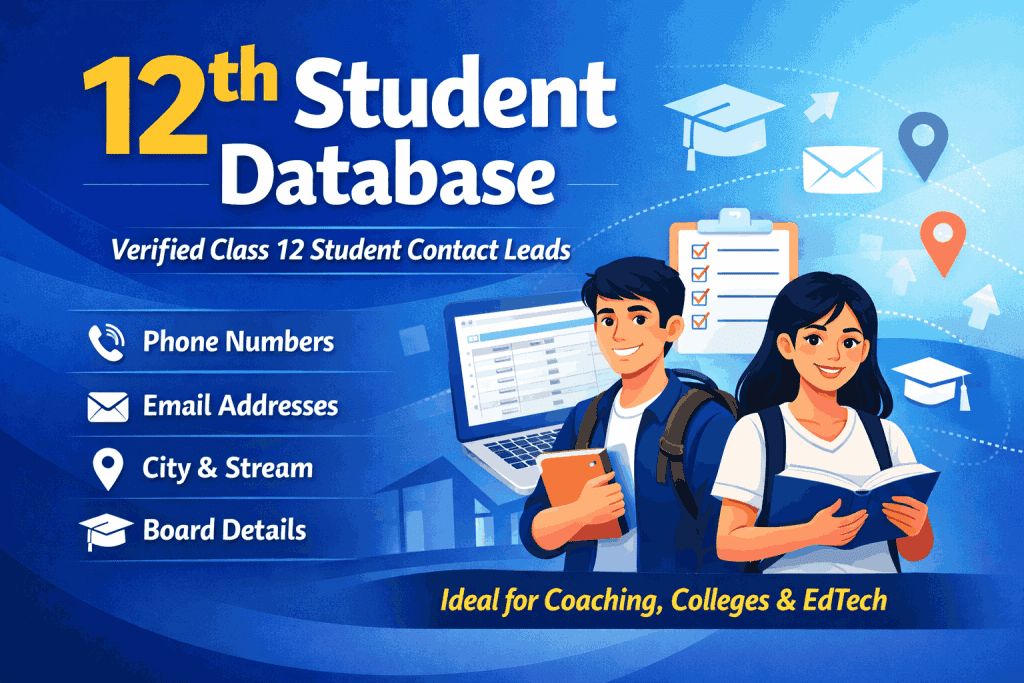 12th Student Database | Verified Class 12 Student Leads